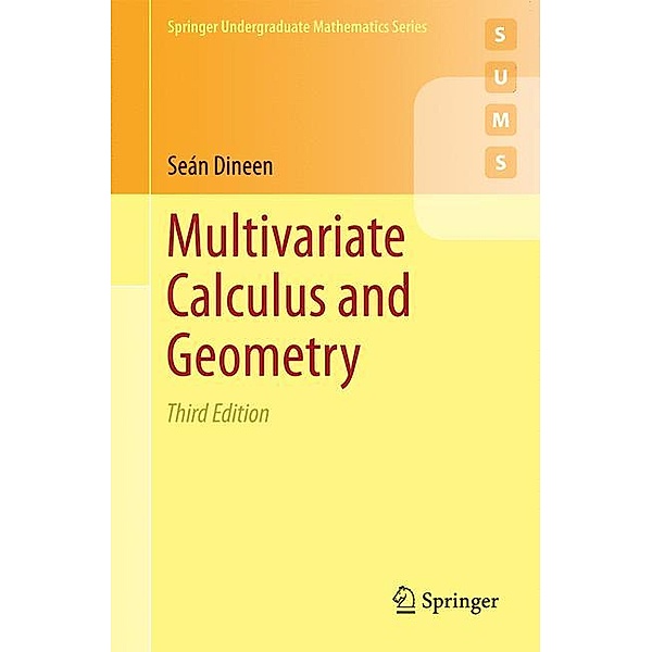 Multivariate Calculus and Geometry, Seán Dineen