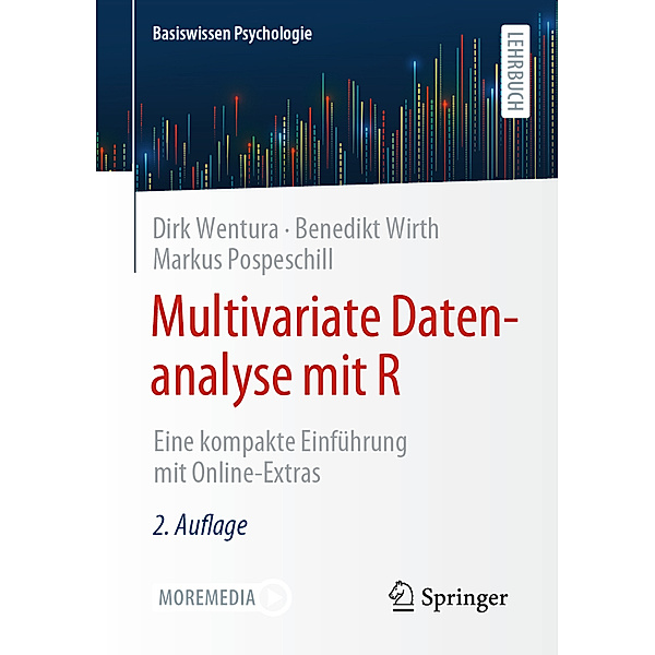 Multivariate Datenanalyse mit R, Dirk Wentura, Benedikt Wirth, Markus Pospeschill