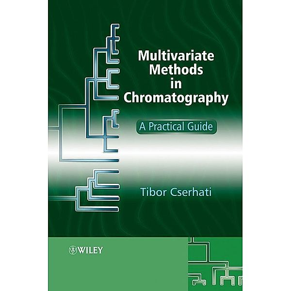 Multivariate Methods in Chromatography, Tibor Cserhati