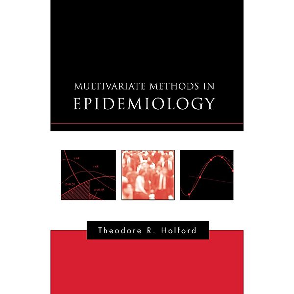 Multivariate Methods in Epidemiology, Theodore R. Holford