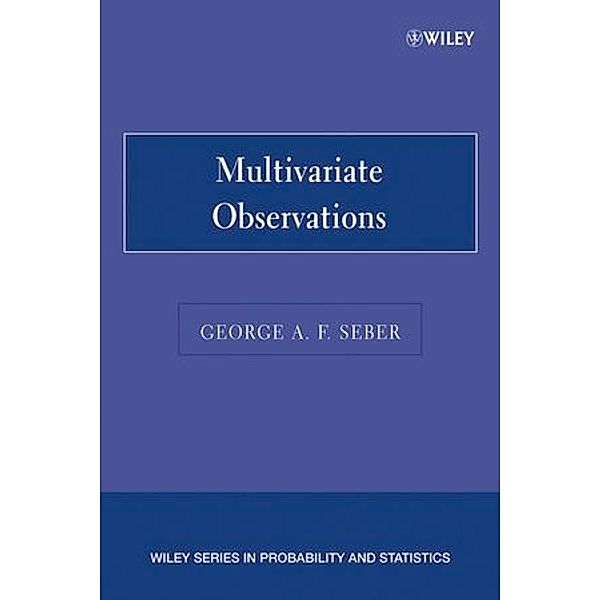 Multivariate Observations, George A. F. Seber