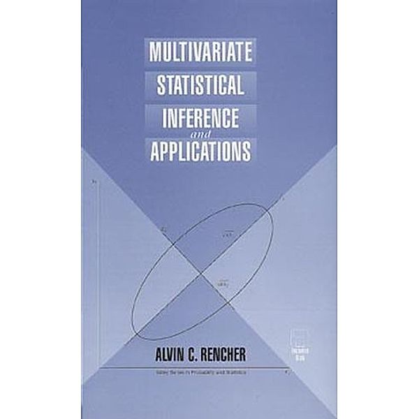 Multivariate Statistical Inference and Applications, Alvin C. Rencher