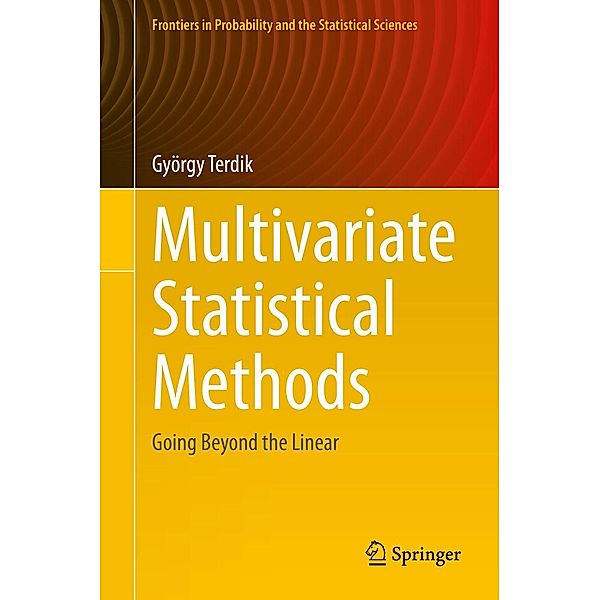 Multivariate Statistical Methods / Frontiers in Probability and the Statistical Sciences, György Terdik