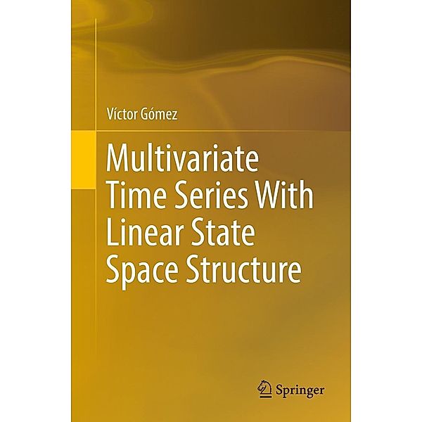 Multivariate Time Series With Linear State Space Structure, Víctor Gómez