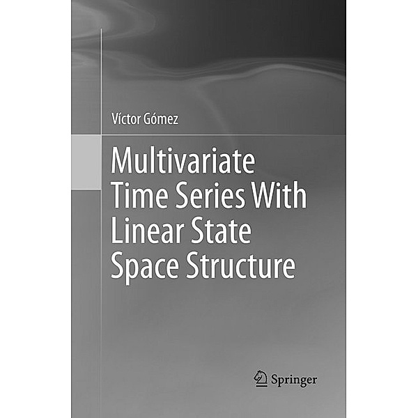 Multivariate Time Series With Linear State Space Structure, Víctor Gómez