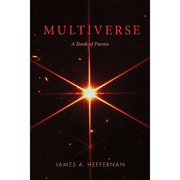 Multiverse, James A. Heffernan