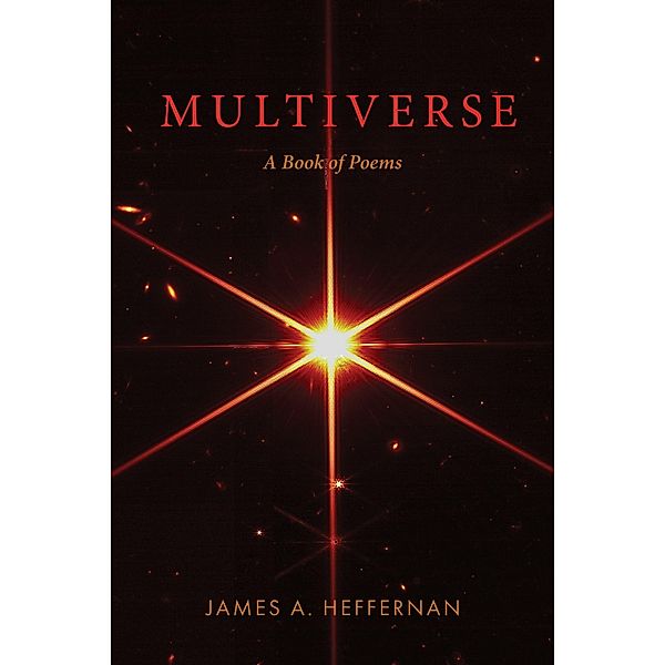 Multiverse, James A. Heffernan