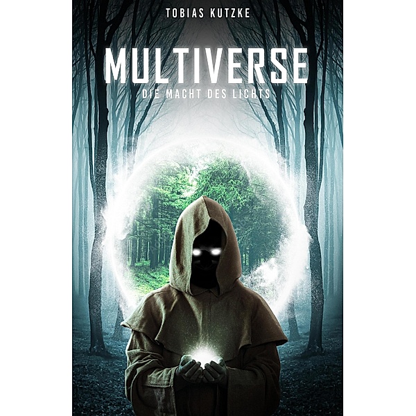 Multiverse / Multiverse Bd.1, Tobias Kutzke