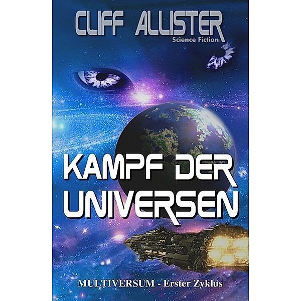 Multiversum - Kampf der Universen, Cliff Allister