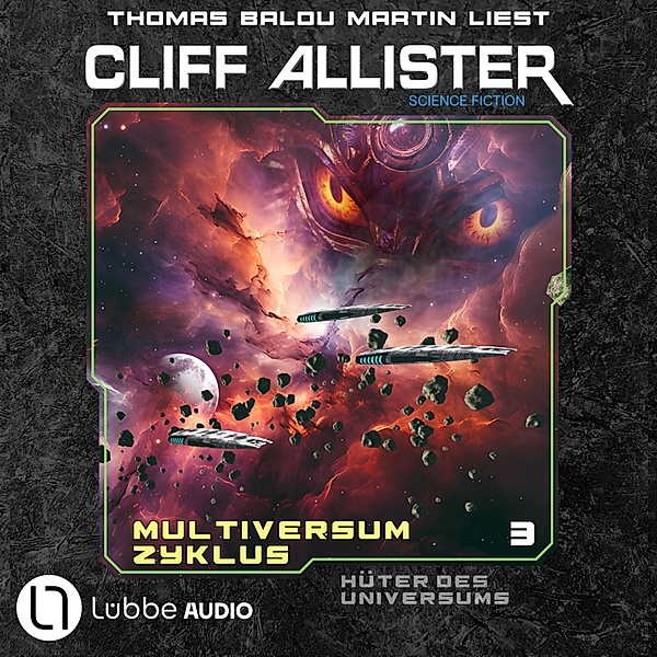 Multiversum Zyklus - 3 - Hüter des Universums, Cliff Allister