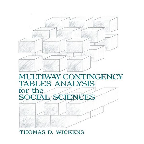 Multiway Contingency Tables Analysis for the Social Sciences