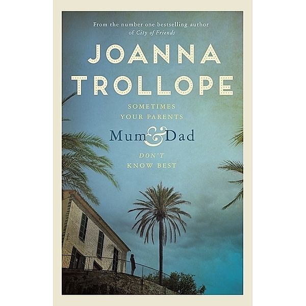 Mum & Dad, Joanna Trollope