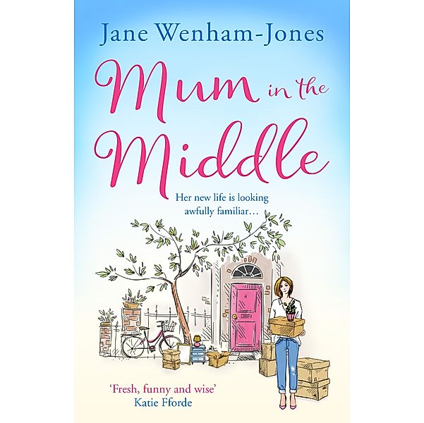 Mum in the Middle, Jane Wenham-Jones