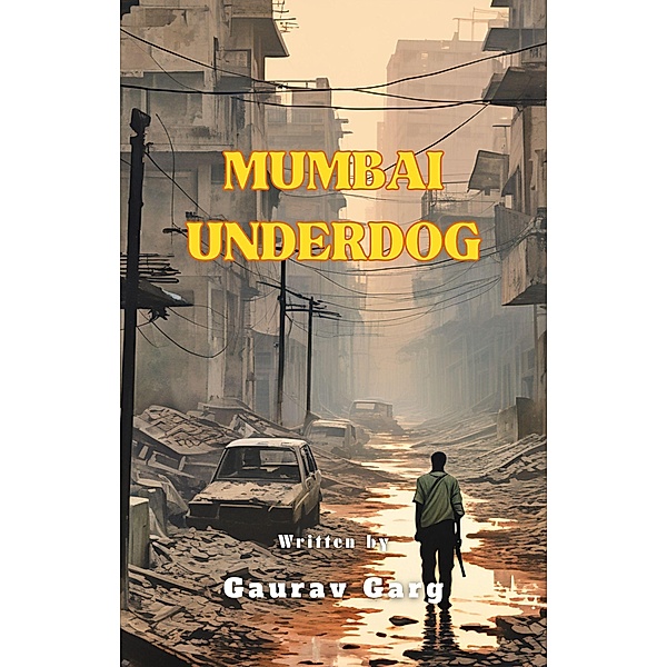 Mumbai Underdog, Gaurav Garg