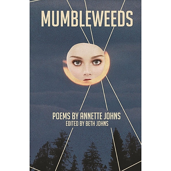 Mumbleweeds / EllenLee, Annette Johns