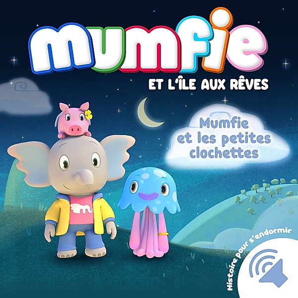 Mumfie - 1 - Mumfie et les petites clochettes, Mumfie