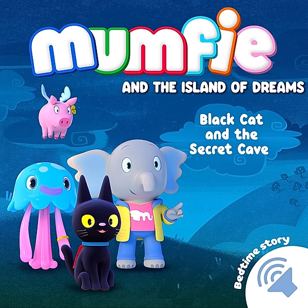 Mumfie audiobooks in English - 5 - Black Cat and the Secret Cave, Mumfie audiobooks in English