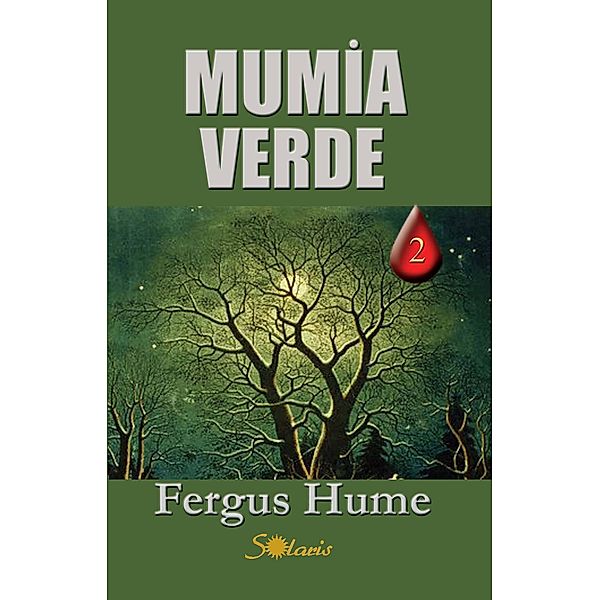 Mumia verde, Fergus Hume