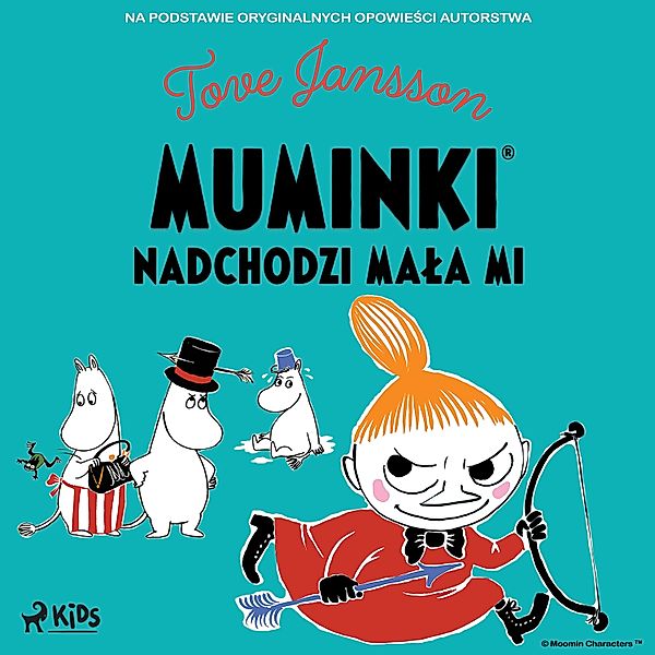 Muminki - Muminki - Nadchodzi Mała Mi, Tove Jansson