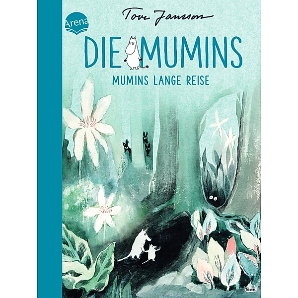 Mumins lange Reise / Die Mumins Bd.1, Tove Jansson