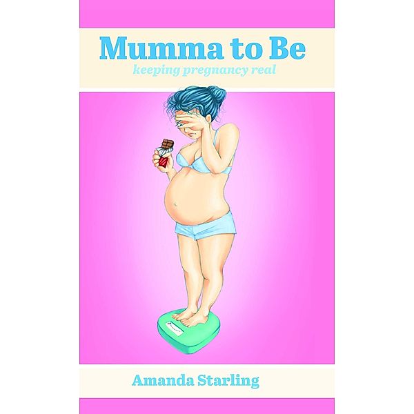Mumma to Be, Amanda Starling