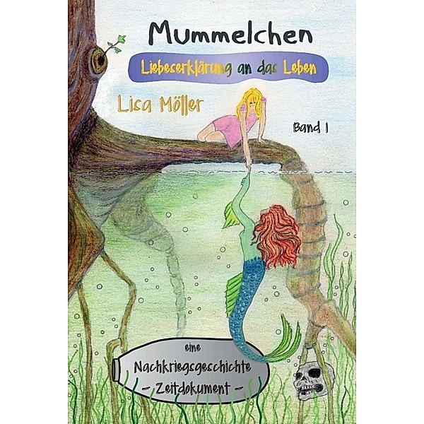 Mummelchen, Lisa Möller