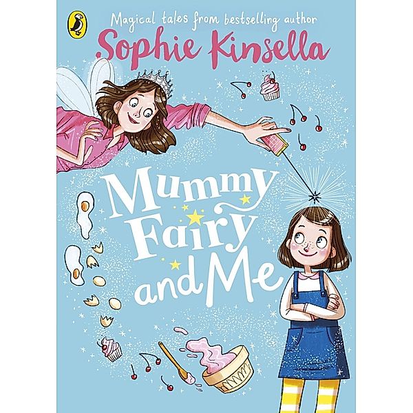 Mummy Fairy and Me / Mummy Fairy Bd.1, Sophie Kinsella