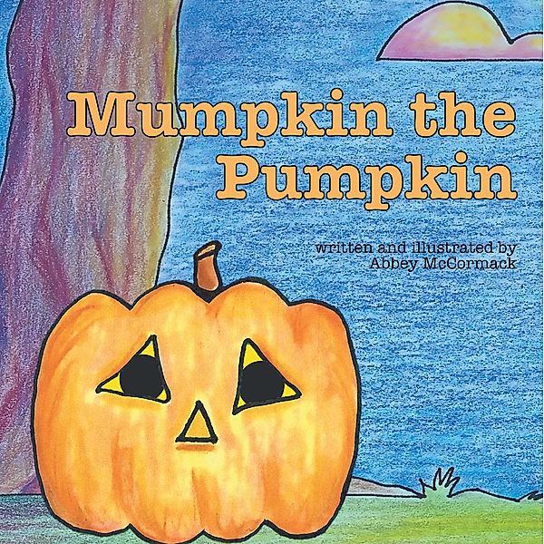 Mumpkin the Pumpkin, Abbey McCormack