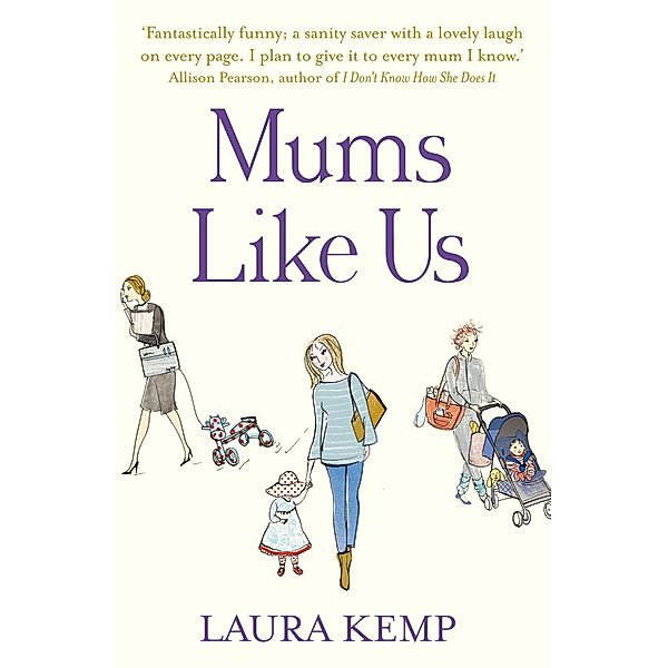 Mums Like Us, Laura Kemp
