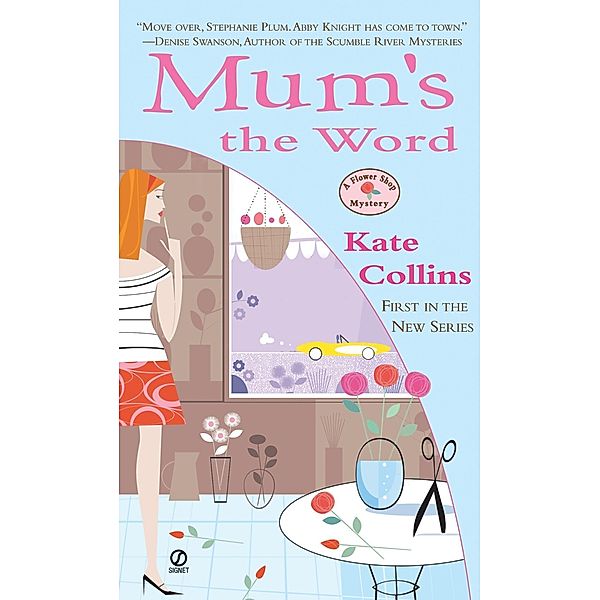Mum's the Word / Flower Shop Mystery Bd.1, Kate Collins