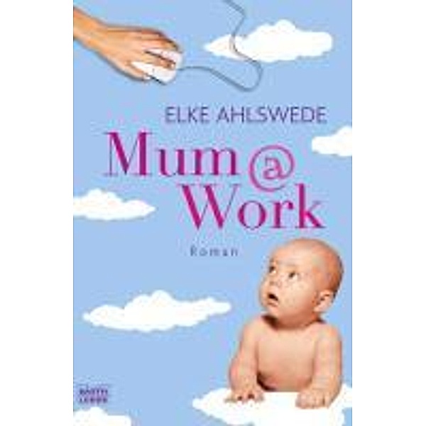 Mum@work, Elke Ahlswede