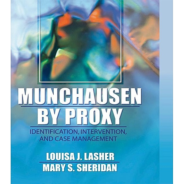 Munchausen by Proxy, Louisa Lasher, Mary S Sheridan