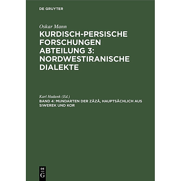 Mundarten der Zâzâ, hauptsächlich aus Siwerek und Kor