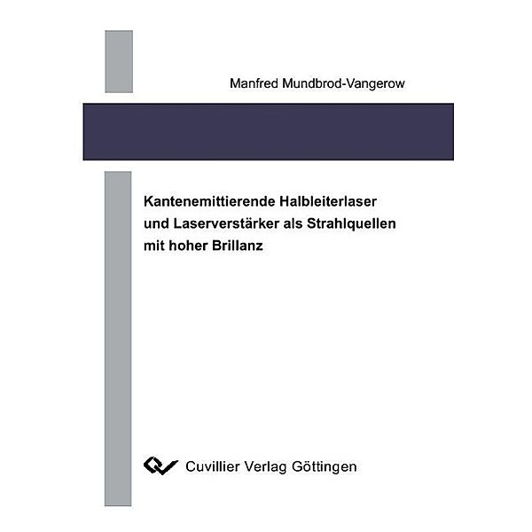 Mundbrod-Vangerow, M: Kantenemittierende Halbleiterlaser und, Manfred Mundbrod-Vangerow