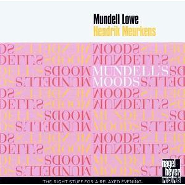 Mundell'S Moods, Mundell & Meurkens,hendrik Lowe