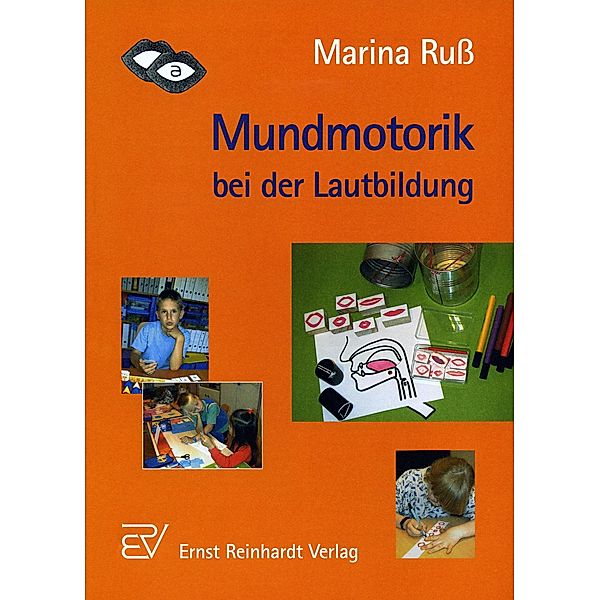 Mundmotorik bei der Lautbildung, Marina Ruß