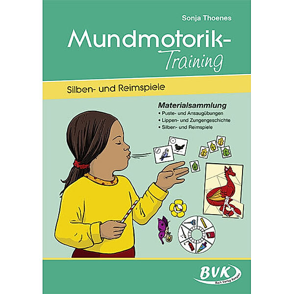 Mundmotorik-Training, Silben- und Reimspiele, Sonja Thoenes