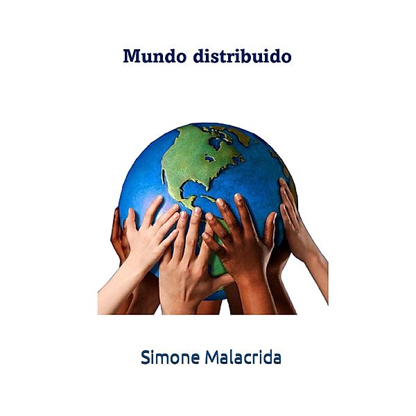 Mundo distribuido, Simone Malacrida