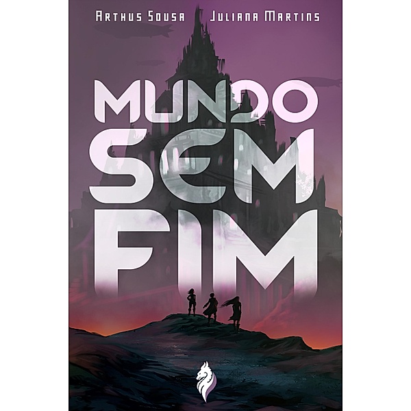 Mundo Sem Fim, Arthus Sousa, Juliana Martins