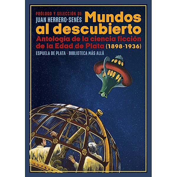 Mundos al descubierto / Biblioteca Más Allá Bd.3, Varios Autores