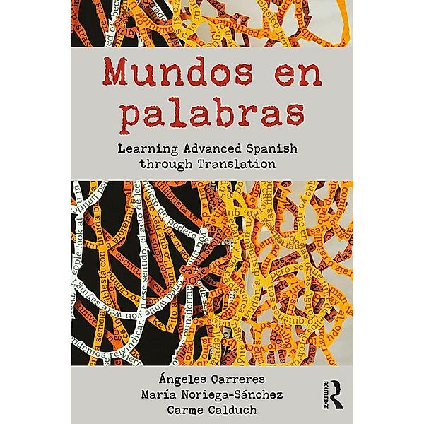 Mundos en palabras, Ángeles Carreres, María Noriega-Sánchez, Carme Calduch