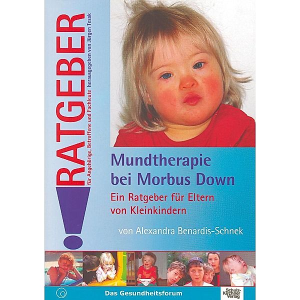 Mundtherapie bei Morbus Down, Alexandra Benardis-Schnek