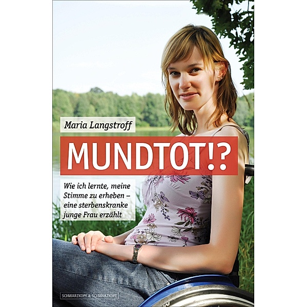 Mundtot!?, Maria Langstroff