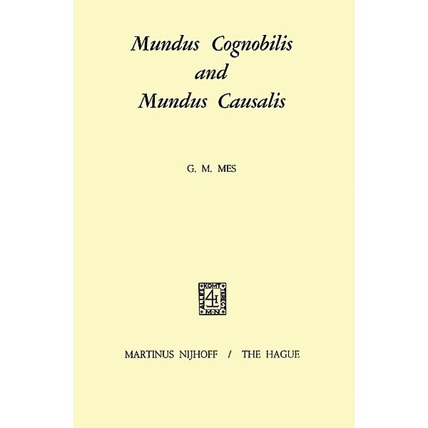 Mundus Cognobilis and Mundus Causalis, G. M. Mes