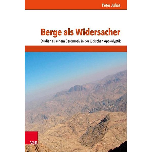 Mundus Orientis / Band 002 / Berge als Widersacher, Peter Juhás