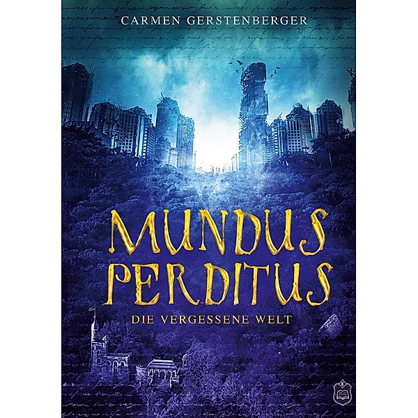 Mundus Perditus, Carmen Gerstenberger