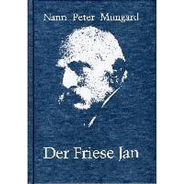 Mungard, N: Friese Jan, Nann Peter Mungard