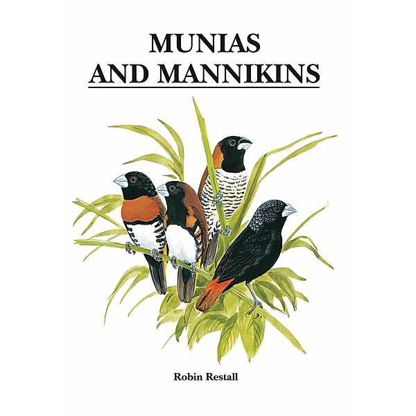 Munias and Mannikins / Helm Identification Guides, Robin Restall