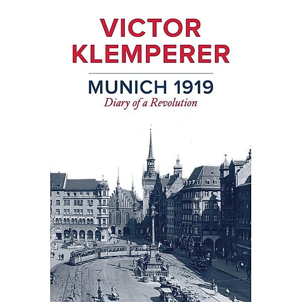 Munich 1919, Victor Klemperer
