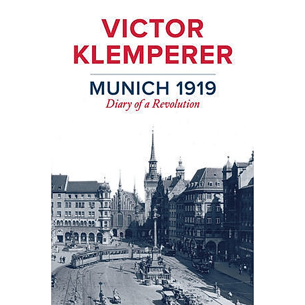 Munich 1919, Victor Klemperer
